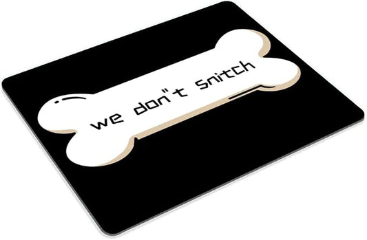 We Don''t Snitch Mouse pad Customized Mousepad Non-Slip Rubber Base Mouse Pads - Image 2