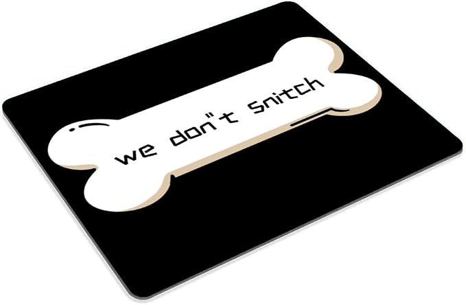 We Don''t Snitch Mouse pad Customized Mousepad Non-Slip Rubber Base Mouse Pads - Image 2