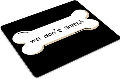 We Don''t Snitch Mouse pad Customized Mousepad Non-Slip Rubber Base Mouse Pads - Image 2